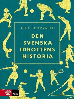 cover image of Den svenska idrottens historia
